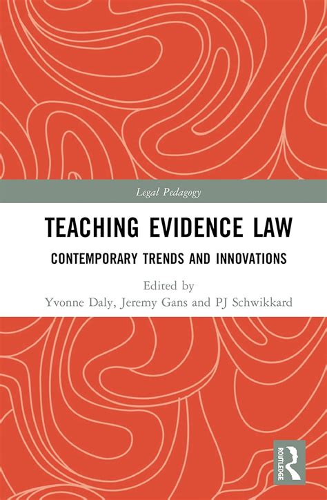 Buy Teaching Evidence Law: Contemporary Trends and Innovations (Legal ...