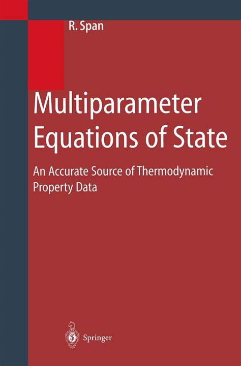 Multiparameter Equations of State: An Accurate Source of Thermodynamic ...