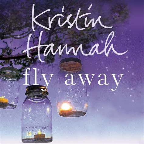 Fly Away Kristin Hannah