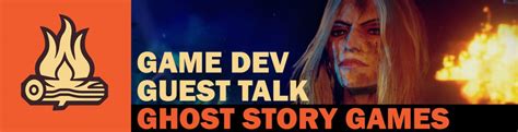 Game Dev Guest Talk - Ghost Story Games, New Engand Sci-Tech, Natick ...