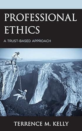 Buy Professional Ethics: A Trust-Based Approach Book Online at Low ...
