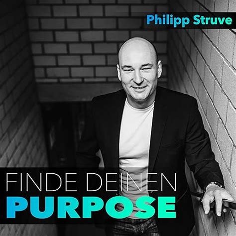 Finde Deinen Purpose : Philipp Struve: Amazon.in: Audible Books & Originals