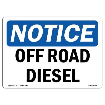 Signmission Safety Sign, OSHA Notice, 7" Height, 10" Width, Off Road ...