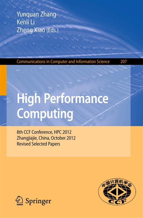 High Performance Computing: 8th CCF Conference, HPC 2012, Zhangjiajie ...
