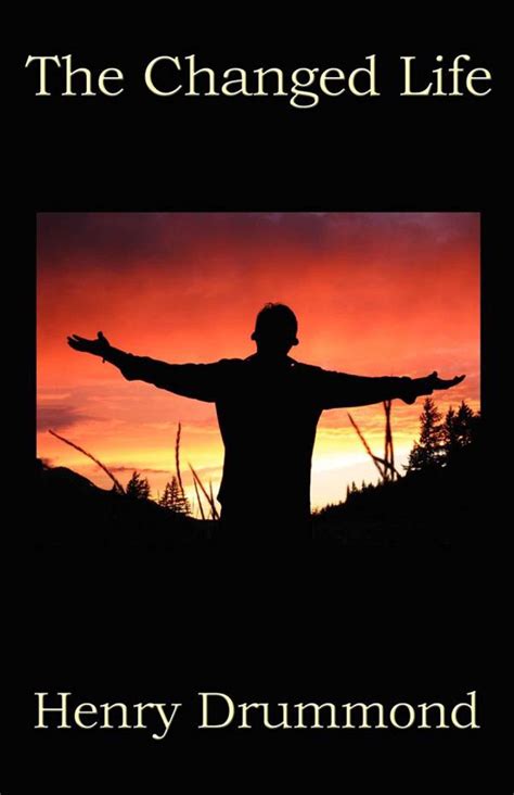 The Changed Life eBook by Henry Drummond | Official Publisher Page ...