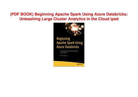 Beginning Apache Spark Using Azure Databricks Unleashing Large Cluster Analytic 的图像结果