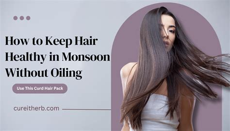How to Keep Hair Healthy in Monsoon Without Oiling – Use This Curd Hai ...