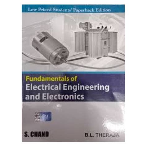 Fundamentals of Electrical Engineering and Electronics | By B.L ...