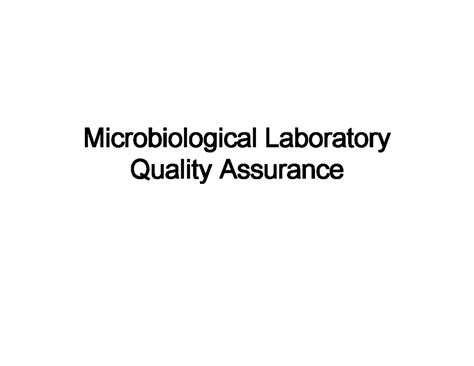 Quality and assurance - LECTURE NOTES - Microbiological Laboratory ...