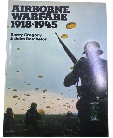 WW1 WW2 British German US Airborne Warfare 1918 to 1945 HC Reference Book - Military Antiques ...