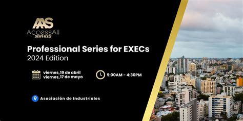 AASProfessional Series for EXECs 2024 - Día 2, The Puerto Rico ...