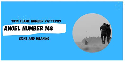 148 Angel Number Twin Flame Meaning - Twin Flame Numbers