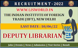 Deputy Librarian at The Indian Institute of Foreign Trade (IIFT), New ...