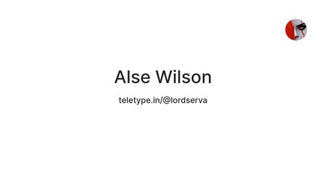 Alse Wilson — Teletype