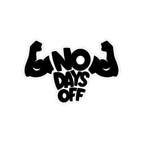 No Days Off Sticker – Fantastick