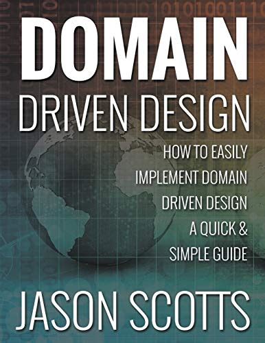 Buy Domain Driven Design: How to Easily Implement Domain Driven Design ...