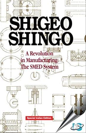 Buy REVOLUTION IN MANUFACTURING: THE SMED SYSTEM Book Online at Low ...