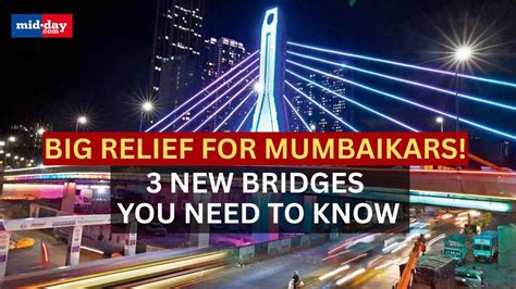 Mumbai: CM inaugurates 3 new bridges at to ease traffic congestion at ...
