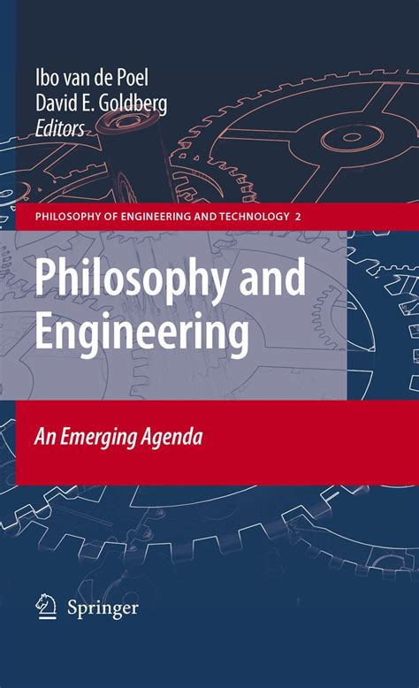 Philosophy and Engineering: An Emerging Agenda (Philosophy of ...