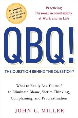 Best Seller QBQ! The Question Behind the Question book