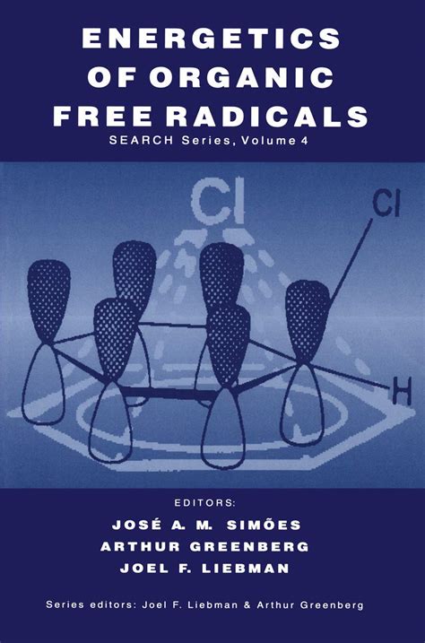Buy Energetics of Organic Free Radicals: 4 (Structure Energetics and ...