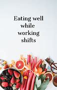 Image result for eating well on shift work