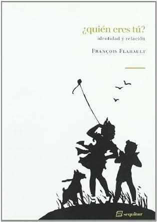 Amazon.in: Buy ¿quien eres tu? identidad y relacion Book Online at Low ...