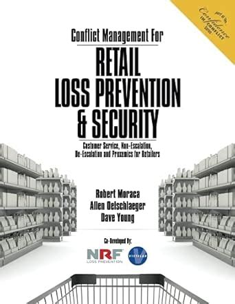 Buy Conflict Management For Retail Loss Prevention & Security: Customer ...