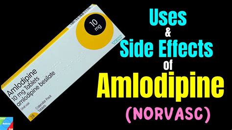 Amlodipine: Side Effects, Uses, Mechanism of Action, Dosage ...