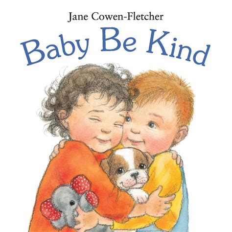 Baby Be Kind Board Book : Jane Cowen Fletcher: Amazon.com.au: Books