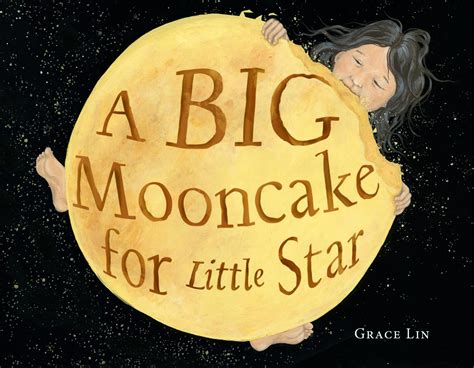 A Big Mooncake for Little Star by Grace Lin - Books - Hachette Australia