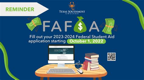 Don't Fear the FAFSA: Renew your 2023-2024 Application - Texas Southmost College News