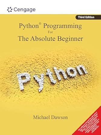 Image result for Python Programming for Absolute Beginner PDF