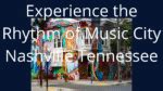 Discover Music City: Nashville-Tennessee Event Guide
