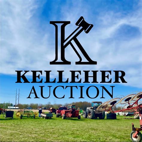 Kelleher’s Annual Farm Equipment Consignment Auction , 1752 State Route ...