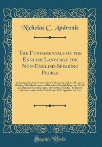 The Fundamentals of the English Language for Non-English-Speaking ...