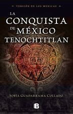 Conquista De Mexico Tenochtitlan, La. Version De Los India | Ubuy