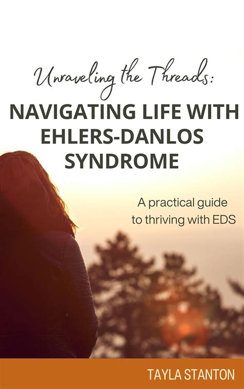 Unraveling the Threads: Navigating Life with Ehlers-Danlos Syndrome ...