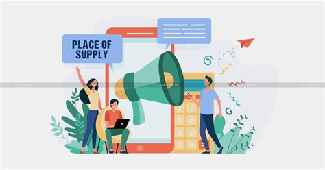 CBIC Provides Clarity on Determining Place of Supply for Services of ...