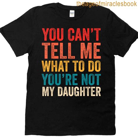 Father Daddy From Daughter Fathers Funny Dad Fathers Day T-shirt