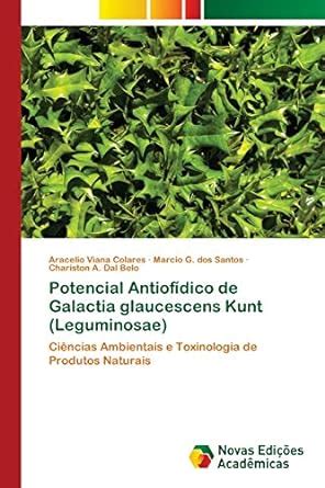 Buy Potencial Antiofídico de Galactia glaucescens Kunt (Leguminosae ...