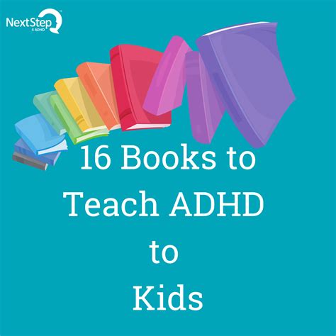 16 Books to Help Kids Understand ADHD - Next Step 4 ADHD