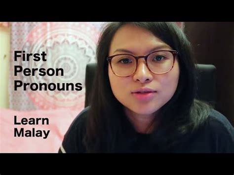 [Learn Malay] #14: First person pronouns Video Lecture - Learn Malay ...