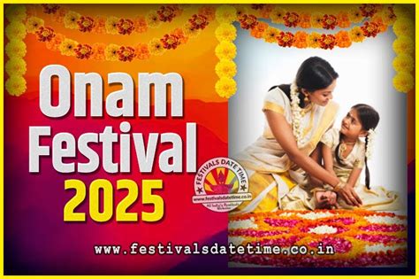 2025 Onam Festival Date and Time, 2025 Thiruvonam, 2025 Onam Festival ...