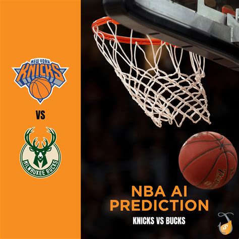 Knicks vs Bucks: AI Prediction - AI NBA Pick Today