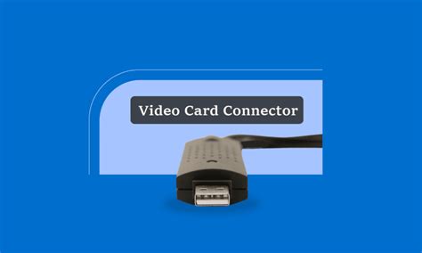 Image result for Graphics Card Connector Types