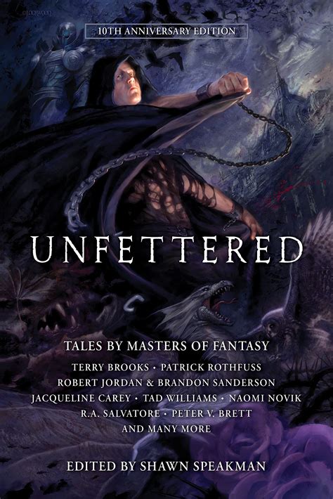 Unfettered: Tales by Masters of Fantasy (Unfettered, 1): Abraham, Daniel, Bosworth, Jennifer ...