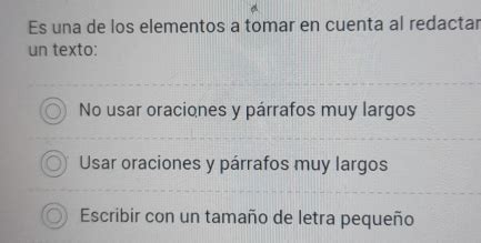 Solved: Es una de los elementos a tomar en cuenta al redactar un texto ...