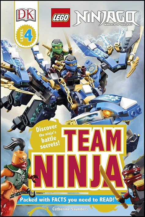 LEGO® Ninjago Team Ninja : Saunders, Catherine, DK: Amazon.in: Books