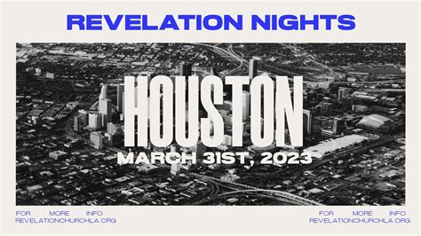 REVELATION NIGHTS HOUSTON — REVELATION CHURCH LA